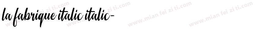 la fabrique italic italic字体转换